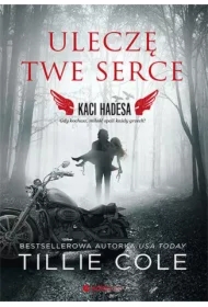 Uleczę twe serce. Kaci Hadesa. Tom 2