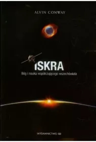 Iskra. Bóg i nauka współczującego wszechświata