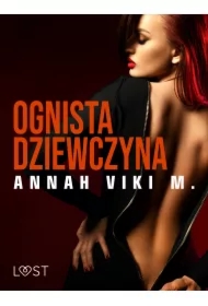 Ognista dziewczyna &ndash; opowiadanie erotyczne