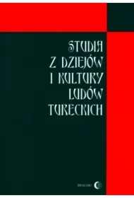 Studia z dziejów kultury i ludów tureckich