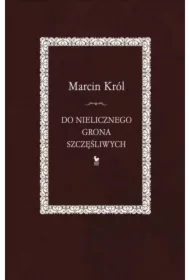 Do nielicznego grona szczęśliwych