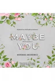 Maybe You. Westwood Academy. Tom 2