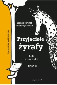 Przyjaciele żyrafy. Tom 2