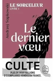 Le Sorceleur T.1 Dernier voeu