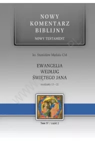 Nowy komentarz... NT T.4/2 Ew.św. Jana  13-21