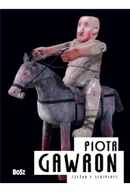 Piotr Gawron Rzeźba