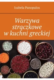 Warzywa strączkowe w kuchni greckiej