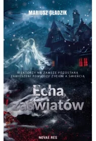 Echa zaświatów