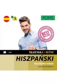 Słuchaj i mów PONS. Następny krok. Kurs hiszpańskiego A2+ z nagraniami.
