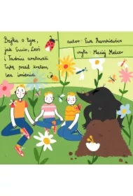 Bajka o tym, jak Gucio, Leoś i Tadziu uratowali łąkę przed kretem bez imienia