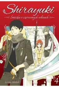 Shirayuki. Śnieżka o czerwonych włosach. Tom 4