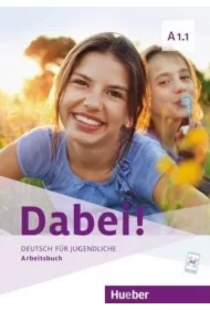 Dabei! A1.1. Arbeitsbuch