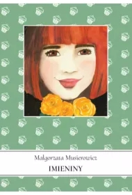 Imieniny. Jeżycjada. Tom 12