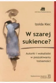 W szarej sukience? Autorki i wokalistki...