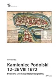 Kamieniec Podolski 12-26 VIII 1672