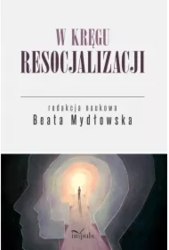 W kręgu resocjalizacji