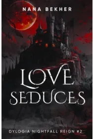 Nightfall Reign T.2 Love Seduces