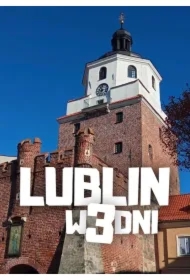 Lublin w 3 dni