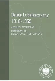 Dzieje Lubelszczyzny 1918-1939