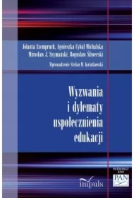 Wyzwania i dylematy uspołecznienia edukacji