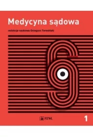 Tanatologia i traumatologia sądowa. Medycyna sądowa. Tom 1