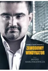 Zawodowy windykator. Tom I. Model Marcinkiewicza