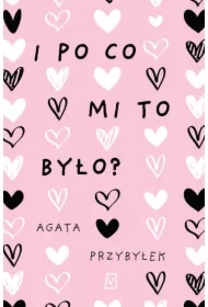 I po co mi to było? Dłuższa przerwa. Tom 3