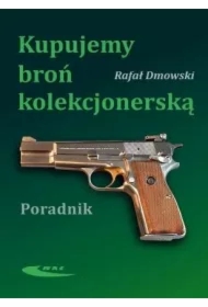 Kupujemy broń kolekcjonerską