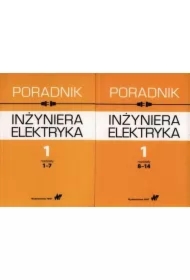 Poradnik inżyniera elektryka T.1 cz.2 rozdz. 8-14