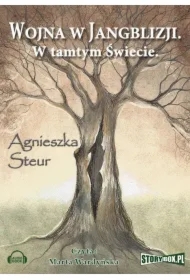 Wojna w Jangblizji. W tamtym świecie