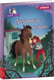 Horse Club. Niesamowity jeździec