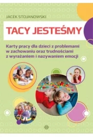 Tacy jesteśmy. Rozwijanie komunikacji i kompetencji społecznych