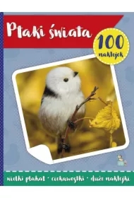 100 naklejek z plakatem. Ptaki świata
