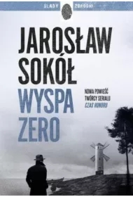 Wyspa zero. Adam Kostrzewa. Tom 1