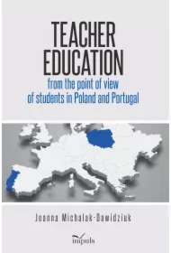 Teacher education from the point of view of students in Poland and Portugal