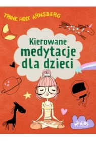 Kierowane medytacje dla dzieci