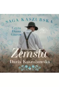 Zemsta. Saga kaszubska. Tom 2