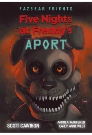 Aport. Five Nights at Freddy's. Fazbear Frights. Tom 2
