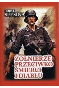 Żołnierze przeciwko śmierci i diabłu