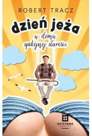 Dzień jeża w domu spokojnej starości