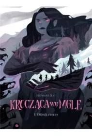 Oddech rzeczy. Krocząca we mgle. Tom 1