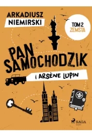 Pan Samochodzik i Ars?ne Lupin Tom 2 - Zemsta