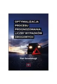 Optymalizacja procesu prognozowania liczby wypadków drogowych