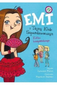 Kółko hiszpańskiego. Emi i Tajny Klub Superdziewczyn. Tom 2