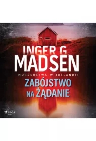 Morderstwa w Jutlandii: Zabójstwo na żądanie