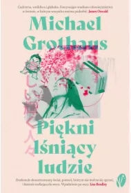 Piękni lśniący ludzie