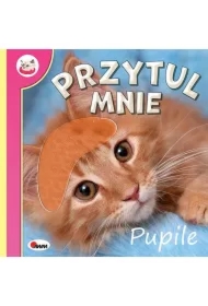 Pupile. Przytul mnie