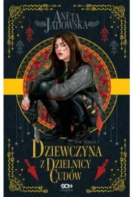 Dziewczyna z Dzielnicy Cudów. Nikita. Tom 1