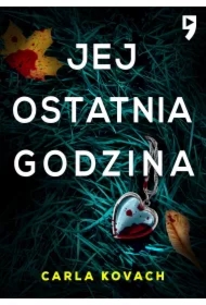 Jej ostatnia godzina. Detektyw Gina Harte. Tom 2