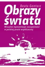 Obrazy świata. Wizualne reprezentacje...